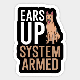 Ears up system armed Sticker